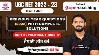 UGC NETJRF 2023  Unit 2 - Political Thought  Previous Year Questions 2022  By Pradyumn Sir