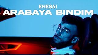 ENES 61 - Arabaya Bindim Official Video