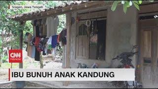 Ibu Bunuh Anak Kandung