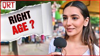 What is the RIGHT AGE to Get MARRIED ?  Delhi Girls Open Talk  Confessions  Quick Reaction Team