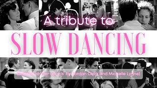 A Tribute to Slow Dancing - The Greatest Scenes of All Time