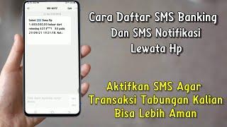 Cara Daftar Sms Banking Bri Lewat Hp