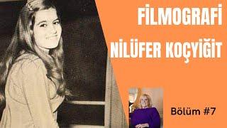 FİLMOGRAFİ 7.Bölüm NİLÜFER KOÇYİĞİT