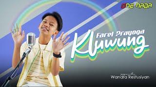 FAREL PRAYOGA - KLUWUNG  OFFICIAL ONE NADA