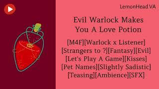 Evil Warlock Makes You A Love Potion M4F ASMR Roleplay Sadistic