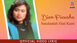 Dian Piesesha - Satukanlah Hati Kami Official Lyric Video