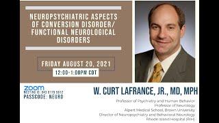 Neuropsychiatric aspects of Conversion Disorder  Functional Neurological Disorders