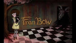 Fran Bow Стрим 4