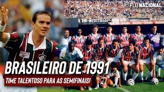 A Campanha do Fluminense no Campeonato Brasileiro 1991 • Semifinalista •