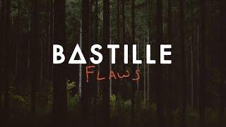 Bastille - Flaws Official Lyric Video