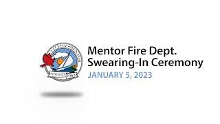 Mentor Fire Department Swearing-In January 5 2023