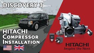 INSTALL Hitachi compressor – Land Rover Discovery & Range Rover Sport   Hitachi Astemo Aftermarket