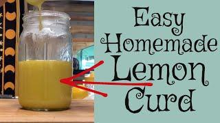 Homemade Lemon Curd Recipe  Fast and Easy