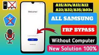 All Samsung a15a14a13a12a23a32a33a35 frp bypass  Google Account Unlock  No TalkBack