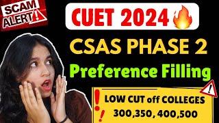 CUET 2024 GOOD NEWS  Sabko milega admission  Csas phase2 Low cut off colleges