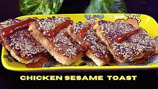 Chicken sesame toast  chicken sesame toast recipe  Chicken toast