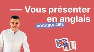 Comment vous présenter en anglais facilement la méthode intégrale