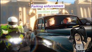 Roblox Buckingham Palace  Parking enforcement life