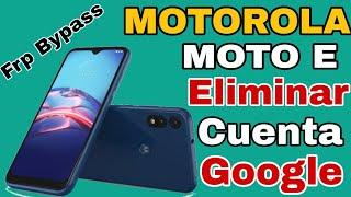 Eliminar Cuenta Google Moto E Android 10  Frp Bypass MOTOROLA Moto E Sirve para All MOTOROLA frp