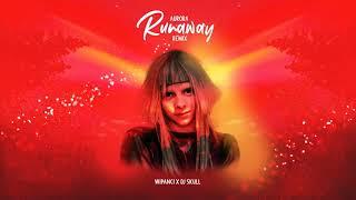 #LyricalVideo AURORA - Runaway REMIX  WIPANCI X DJ SKULL