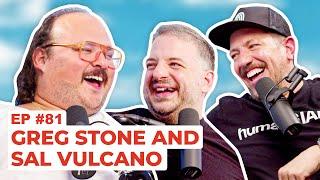 Stavvys World #81 - Greg Stone and Sal Vulcano  Full Episode