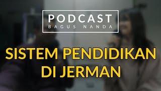 PODCAST #7 - SISTEM PENDIDIKAN DI JERMAN