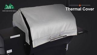 Wood Pellet Grill Thermal Cover - Green Mountain Grills