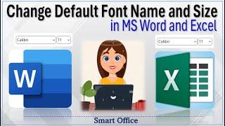 Learn how to Change Default Font Name and Size in MS Word and Excel