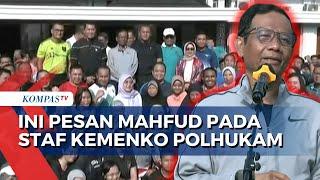 Pamit Ini Pesan Mahfud MD kepada Staf Kemenko Polhukam