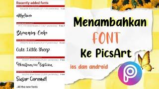 Cara Menambahkan Font Di PicsArt  Mudah Bangett