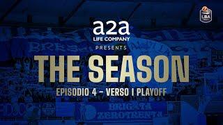 The Season Pallacanestro Brescia presented by A2A  Verso i Playoff