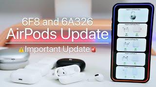 AirPods Update 6F8 for all AirPods is Out - Whats New?