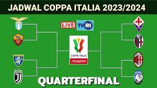 jadwal Coppa Italia 2024Milan vs AtalantaLazio vs RomaCoppa Italia 202324 QuarterfinalLive TVRI