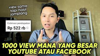 Besar mana Penghasilan Youtube dan Facebook per 1000 Tayang ⁉️