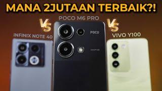 POCO M6 Pro masih TERBAIK dibanding Note 40 & Y100?