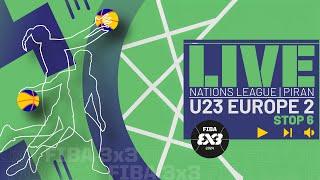 RE-LIVE  FIBA 3x3 U23 Nations League 2024 - Europe 2 - Stop 6