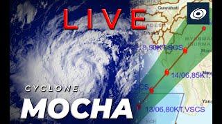 Cyclone Mocha Live Update and Discussion - May 11 2023