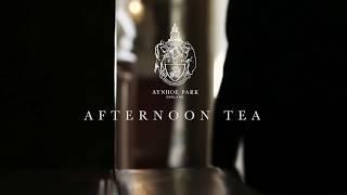 AFTERNOON TEA ETIQUETTE AT AYNHOE PARK