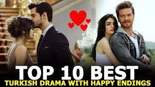 Top Best 10 Turksih Drama To Watch With Happy Endings 2023
