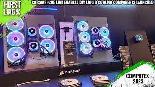CORSAIR iCUE Link Enabled DIY CPU Water-blocks VGA water-blocks Pump+reservoirs And More Launched