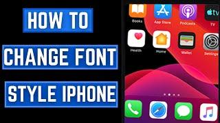 How To Change iPhone Font Style iOS 15  Change iPhone Font Style in iPhone & iPad  2022