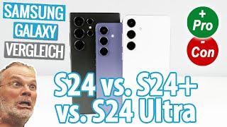 Vergleich Samsung Galaxy S24 vs. S24+ vs. S24 Ultra  Unterschiede Stärken & Schwächen