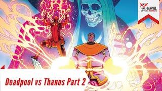 Deadpool Mendapatkan Kekuatan Kosmik  Deadpool VS Thanos Part 2