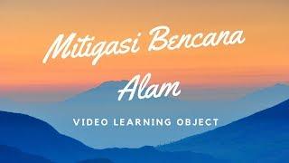 Mitigasi Bencana Alam  Video Learning Object