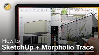 How to Draw on 3D Models - SketchUp for iPad to Morpholio Trace Tutorial for Drawing & Design