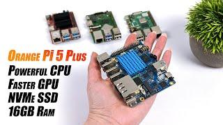 This All New ARM Based SBC With A Lot Of Power Orange Pi 5 Plus First Look