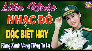 RỪNG XANH VANG TIẾNG TA LƯ  Tuyển Chọn Những Ca Khúc Nhạc Đỏ Cách Mạng Tiền Chiến Hay Nhất 2024.