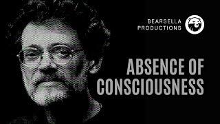 Terence McKenna  Absence of Consciousness