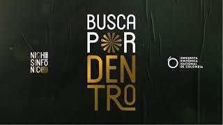 Grupo Niche - Busca por dentro  Versión Sinfónica  Audio Cover