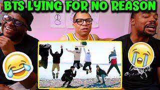 BTS Lying For NO LOGICAL Reason REACTION 